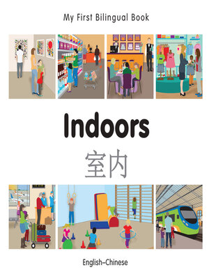 cover image of My First Bilingual Book–Indoors (English–Chinese)